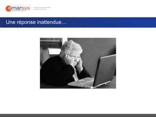 Une réponse inattendue…

 