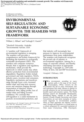 Reproduced with permission of the copyright owner. Further reproduction prohibited without permission.
Environmental self-regulation and sustainable economic growth: The seamless web framework
Altham, William J;Guerin, Turlough F
Eco - Management and Auditing; Jun 1999; 6, 2; ProQuest Central
pg. 61
 