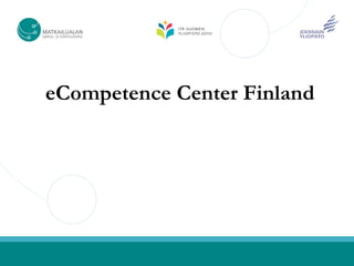 eCompetence Center Finland
 