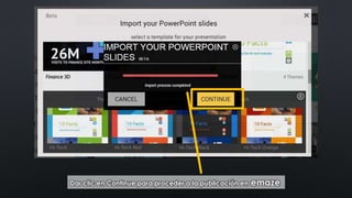 Dar clic en Continue para proceder a la publicación en emaze 
 