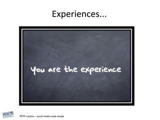 Experiences... 