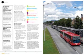 Introduction




                                          to the private automobile. If this is
                                                                                               Brand and identity
      Facts and                           done, cities will be more likely to invest
                                          in public transport projects, leading
      Fictions                                                                                 Internal communication
                                          to increased personal mobility and a
      FICTION Marketing is a luxury       healthier urban environment.
      transit agencies can’t afford.                                                           User education
      FACT Marketing is a core            The importance of
      investment. A better public         institutional structure                              User information systems
      image attracts riders, leading      Successful marketing, branding
      to higher revenue and greater
      demand for transit service.
                                          and communications require an
                                                                                               Marketing campaigns
      In turn, higher revenue and         institutional structure that prioritizes
      greater demand increase the         their importance. Transit agencies
                                                                                               Public relations and external
      likelihood of service expansion     should have an upper-level                           communication
      and improvements, making            management position with decision-
      public transport even more
                                          making power and budgetary control                   User feedback systems
      attractive to riders. In short,
      marketing can lead to a             whose exclusive responsibility is this
      virtuous cycle of ever growing      domain.                                              Online engagement
      demand and service.
                                          A guide for beating
      FICTION Public transport is
      a subsidy. There’s no need to
                                          the competition                              Neither the list nor the recommendations
      reach out to a wider audience       The purpose of this guide is to help         within it are intended to be exhaustive.
      because those who need or           transit agencies develop strong and          Instead, the goal of this guide is to
      want to use public transport        successful strategies for achieving          encourage cities and transit agencies to
      already do so.                      three important goals:                       think critically and creatively about how
      FACT Public transit is not                                                       to make public transport the preferred
      a subsidy for vulnerable                 1  ttract new users that currently
                                                 A                                     way to travel.
      populations (elderly, persons
                                                 use private transport
      with disabilities and low
      income individuals/families),              such as cars and motorcycles;         For some time, it has been clear that
      but an integral part of a high-          2  etain existing public transport
                                                 R                                     cities need to create high-quality public
      functioning city that can retain           users who might                       transport systems to improve the
      jobs, attract investment and               feel compelled to buy a private       urban environment. However, not until
      support a high-quality of life.            vehicle and;                          recently has it become clear that cities
      Transit is a public good that
                                               3  ecure political and financial
                                                 S                                     must also convince the public that
      benefits riders and non-users
      alike.                                     support from government               these high-quality systems are in fact
                                                 officials.                            high-quality.
      FICTION Branding and
      marketing by a transport
                                          This guide takes a cue from                  Finally, this guide focuses on bus rapid
      agency is government
      propaganda, something to be         the private sector, which routinely and      transit projects because BRT has become
      avoided.                            successfully influences                      the solution of choice for developing
      FACT Increasing transit use
                                          consumer behavior. It adapts                 world cities looking for fast, cost-effective
      has tangible benefits for all. If   these eight branding, marketing              ways to solve their transport problems. Of
      an agency is nervous about          and communications lines of                  course, these elements are also applicable
      marketing its service, then it      work and applies them to the public          to non-BRT transport projects, such as rail
      should never have invested in       transport sector.                            systems and bicycle systems.
      the service to begin with.




4 EMBARQ From Here to There
 