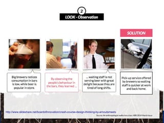  Explore exploit continum
30
http://www.slideshare.net/boardofinnovation/crash-course-design-thinking-by-arnoutsmeets
 