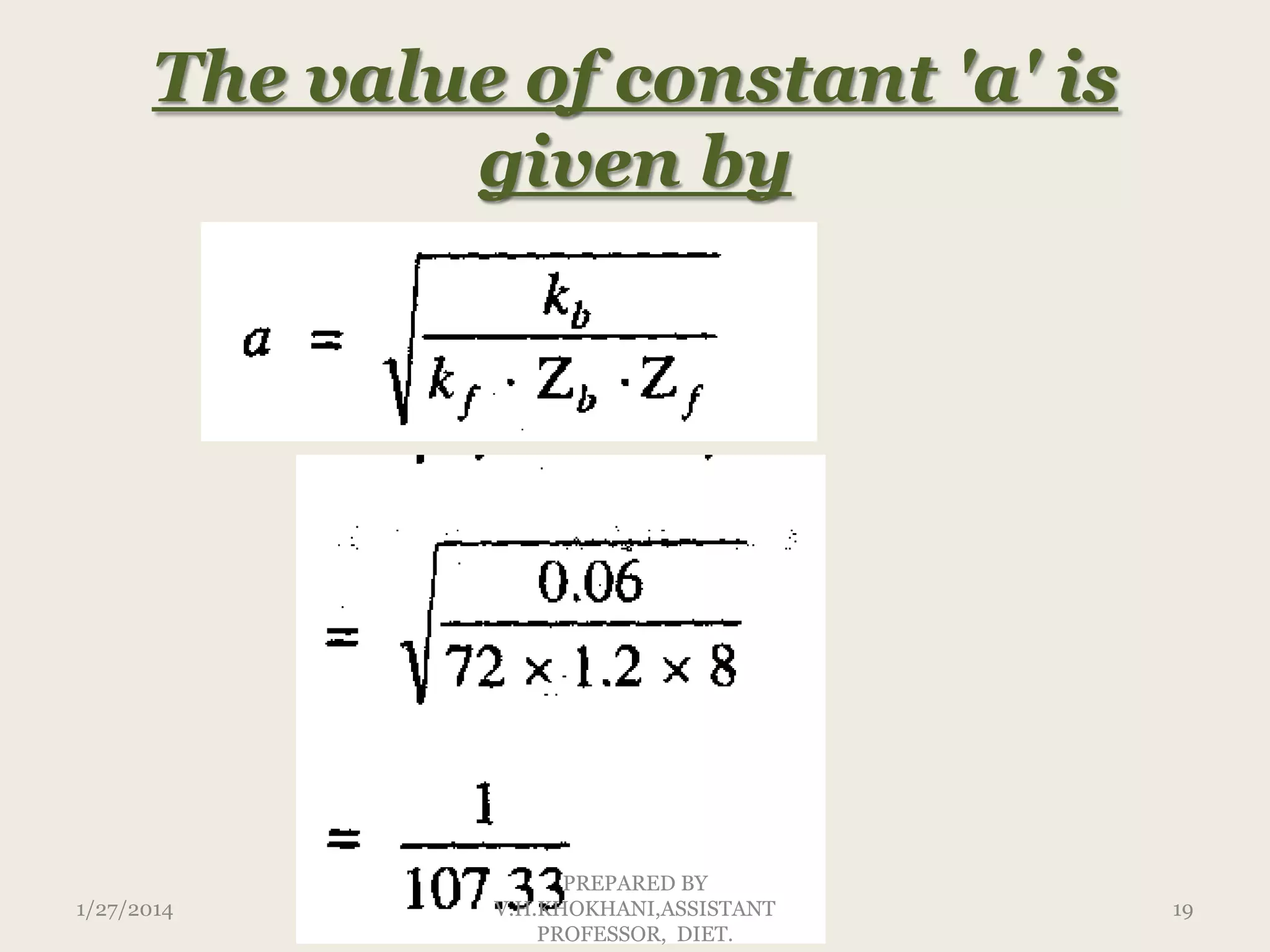 The value of constant 'a' is
given by

1/27/2014

PREPARED BY
V.H.KHOKHANI,ASSISTANT
PROFESSOR, DIET.

19

 