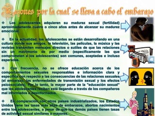      La aceptación de mantener relaciones sexuales a edades cada vez más precoces.