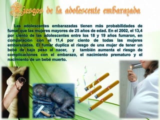 Consecuencias para  el  adolescente     Es frecuente el abandono de los estudios al confirmarse el embarazo o al momento de criar al hijo, lo que reduce sus futuras chances de lograr buenos empleos y sus posibilidades de realización personal al no cursar carreras de su elección. También le será muy difícil lograr empleos permanentes con beneficios sociales