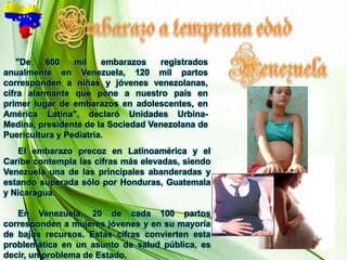 consecuencias del  embarazoadolescentesLa vida de la madre adolescente y su bebé suele ser difícil. Las madres adolescentes tienden a abandonar más la educación secundaria que las jóvenes que posponen la maternidad. En 1997, un estudio demostró que sólo el 41 por ciento de las adolescentes que tienen hijos antes de los 18 años de edad termina la escuela secundaria, comparado con el 61 por ciento de las adolescentes con antecedentes sociales y económicos similares que no tienen hijos hasta tener 20 o 21 años de edad.41 %     61 % 