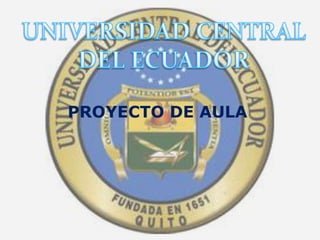 PROYECTO DE AULA

 