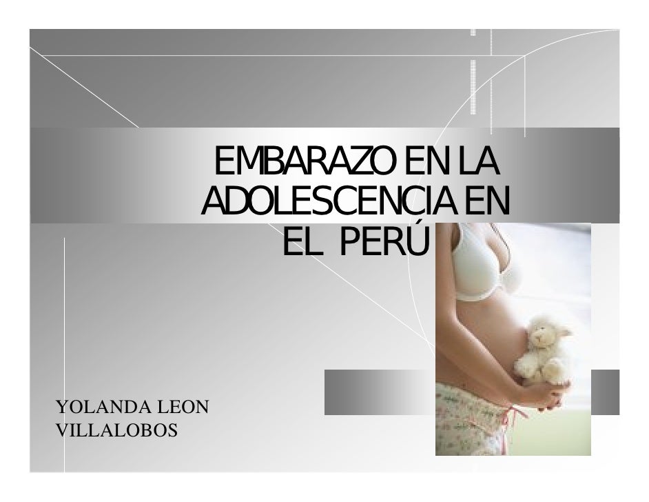 Embarazo En Adolescentes Perú