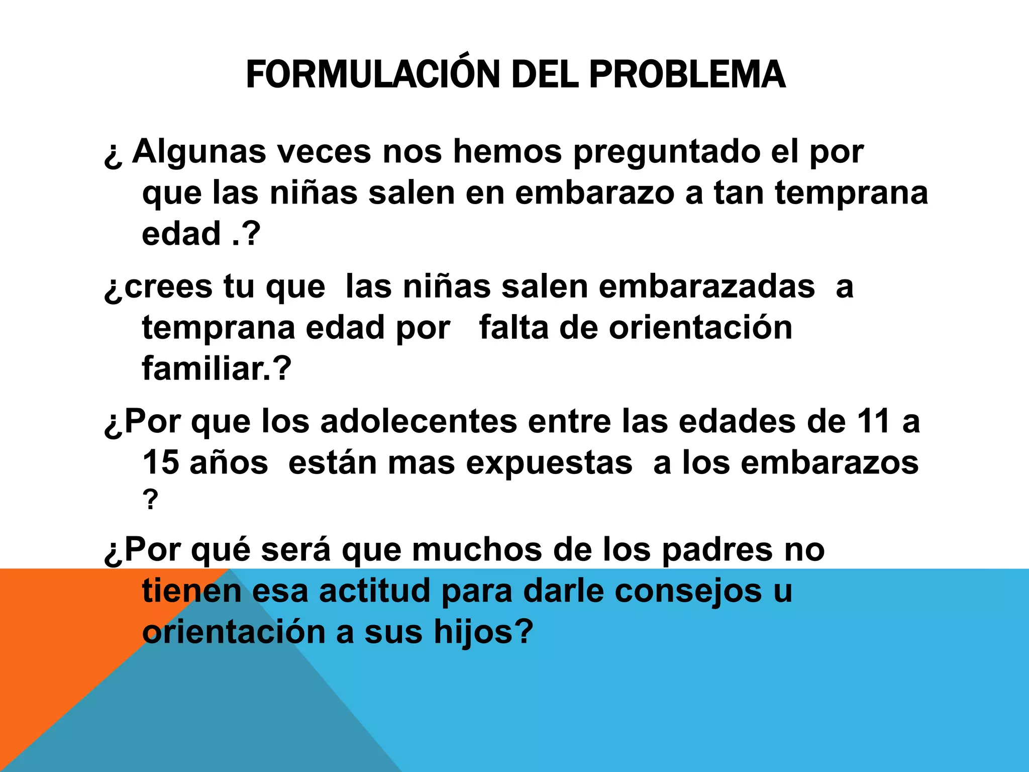 Cuestionario Del Embarazo A Temprana Edad