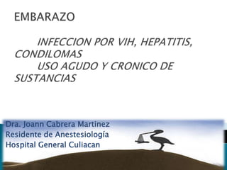 Dra. Joann Cabrera Martinez
Residente de Anestesiología
Hospital General Culiacan
 