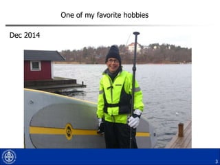 One of my favorite hobbies
Dec 2014

3

 