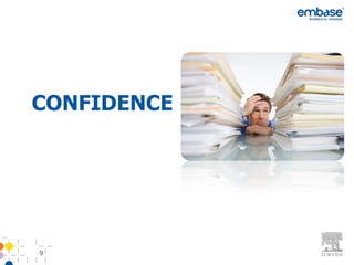 CONFIDENCE




9
 