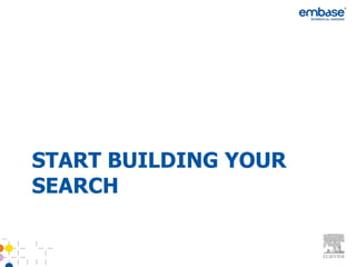 START BUILDING YOUR
SEARCH
 