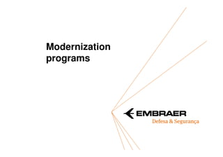 Modernization
programs

 