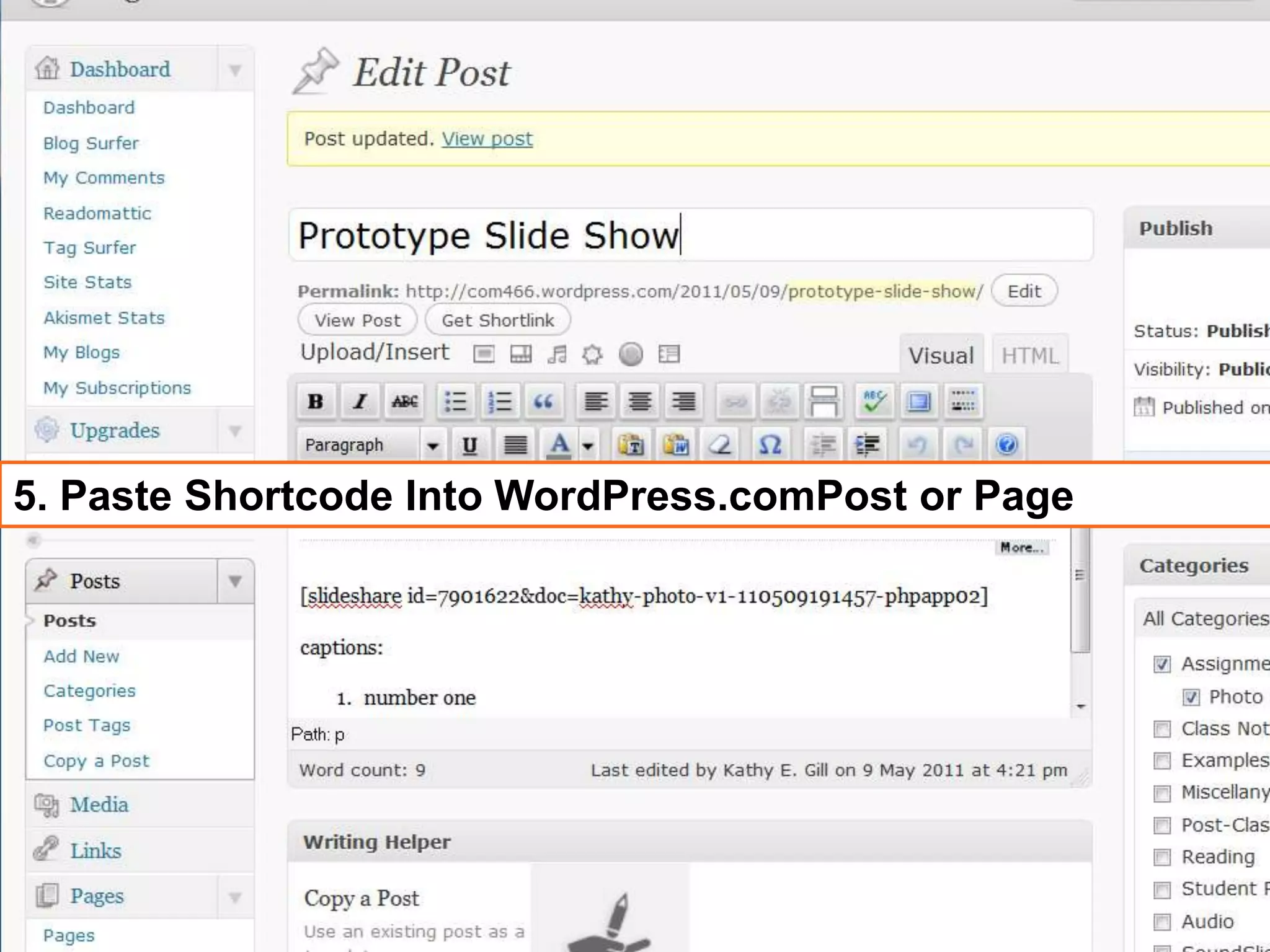 5. Paste Shortcode Into WordPress.comPost or Page