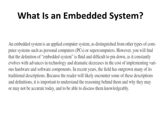 What Is an Embedded System?
 