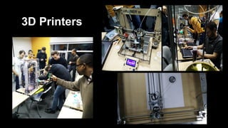 3D Printers
 