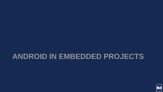 Embedded Android in Real Life - Live Embedded Event 2021 | PDF