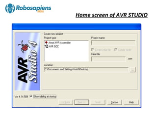 Home screen of AVR STUDIO
 