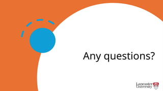 Any questions?
 