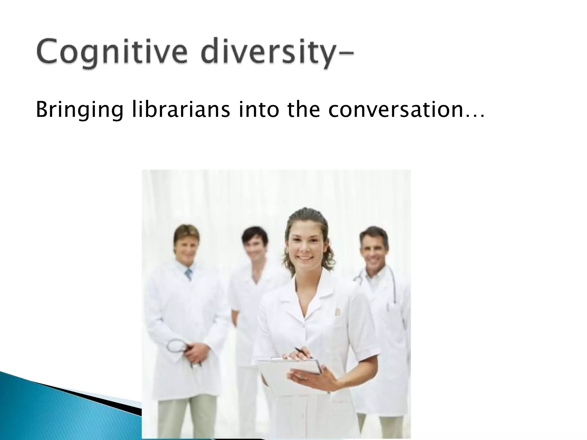 Bringing librarians into the conversation…
 
