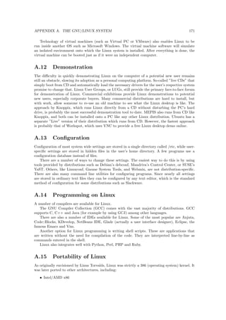 ned by the services that run in that mode. The runlevels 
are derived from its Unix historical roots. Here services means services like sshd, network, ftpd 
and, crond, . . . 
Runlevels are needed because dierent systems can be used in dierent ways. Some services 
are not available until the system is in a particular state or mode. Only when some lower services 
are available, other higher services can be started/used. 
Consider that your system disk, may be a LAN server and, is corrupted and you want to 
repair it. In such situations, you do not expect other users to login to the system. Now you can 
switch to runlevel 1 and perform the maintenance tasks on your disk. Since runlevel 1 doesn't 
support network/multiuser login, other users cannot login to the system, when it is under main-tenance. 
(i.e. When a low-level service  