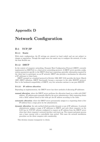 le in more detail. 
3.3.1 Step 2.1: /etc/inittab 
All lines starting with # are comments. The other lines are like this: 
1:2345:respawn:/sbin/getty 38400 tty1 
They have 4  