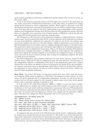 ts in under 1 MB, we cannot perform 
the compilation on the target itself (limited in 
ash). Even if we could; it would still be better 
and faster to do this in a server class machine. Even when compiling for a target architecture that 
is similar to the server/development environment, there are valid arguments for using a cross-compiler; 
especially when the product is relatively long lived and there are no plans to upgrade 
the operating systems' libc version1. 
1This is not a good idea in any case, but it beats having to keep around that single version of the obsolete 
RH7.0, merely for building the  