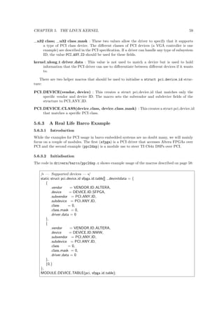 cally targeted 
for small embedded systems. 
First, gcc will be introduced, followed by glibc. gcc and glibc is the typical compiler combi-nation 
that is used in most desktop systems. The following section will cover a smaller alternative 
to glibc: uClibc. Finally, gdb (and gdbserver) is introduced. 
These are the building blocks for the cross compilation toolchain that we need for our previously 
introduced target. Manually hacking up a compiler can be a challenging task; but luckily there is 
an easier way: Buildroot, which is a set of Make 