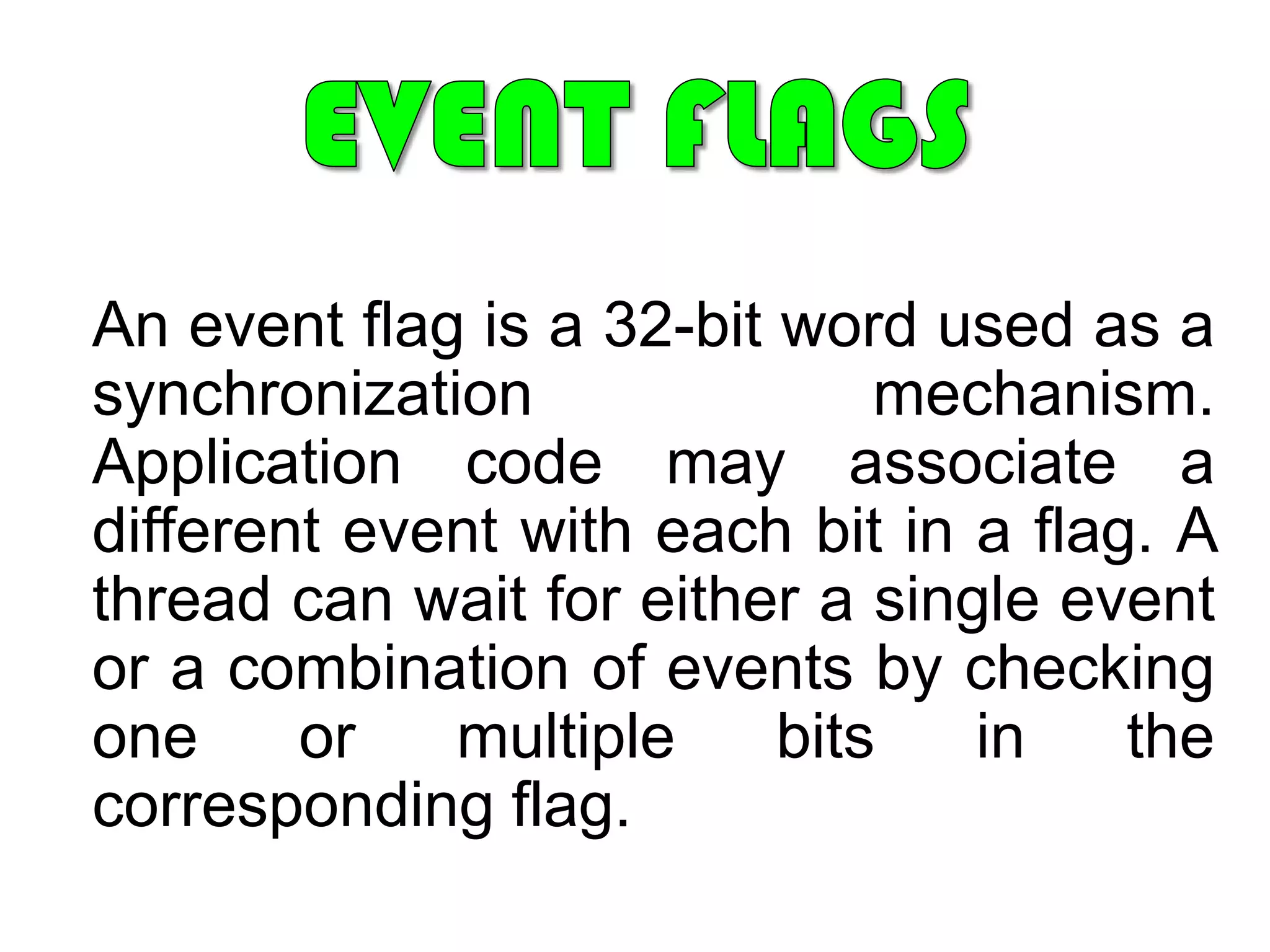 Terms to be remember…THREADClient of the driver or simply a “process”.PRIORITY LEVELUse by the scheduler to determine which thread ready to run.TIME SLICINGAllow each thread  at a given time to execute  a given amount of time.