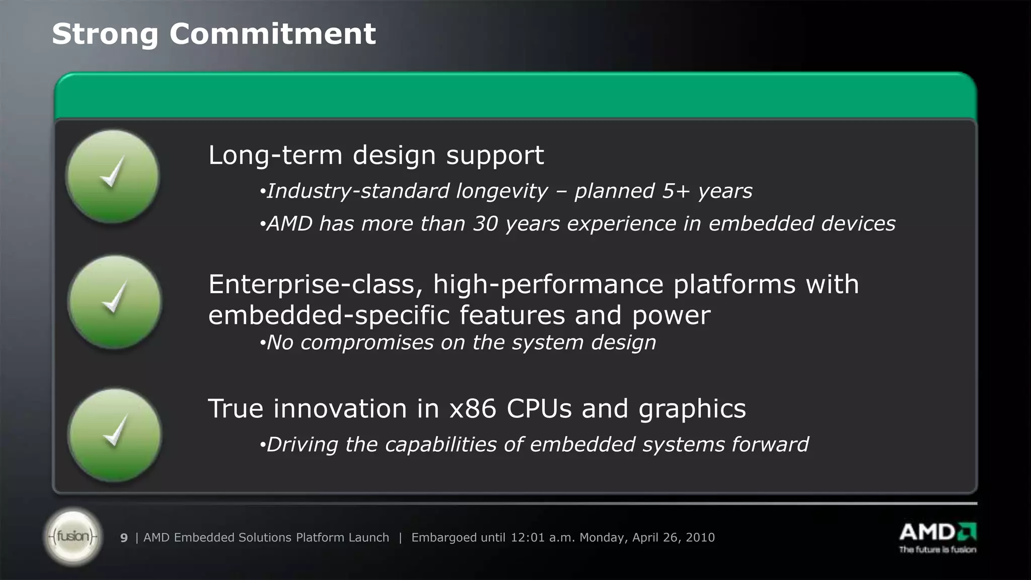 Low power, strong performance-per-watt