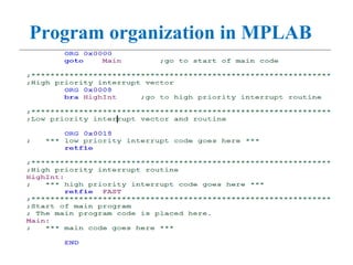 Program organization in MPLAB
 