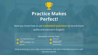 Embedded questions and statements, how to use the English language | PPTX