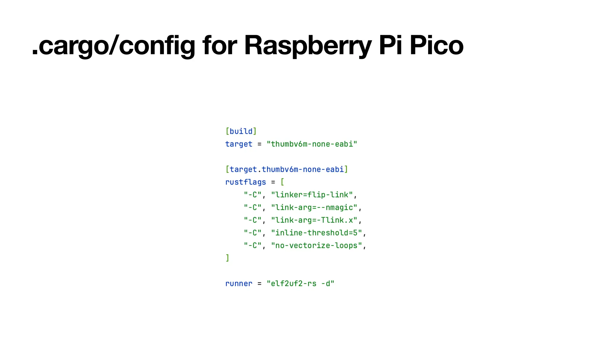 .cargo/config for Raspberry Pi Pico
 