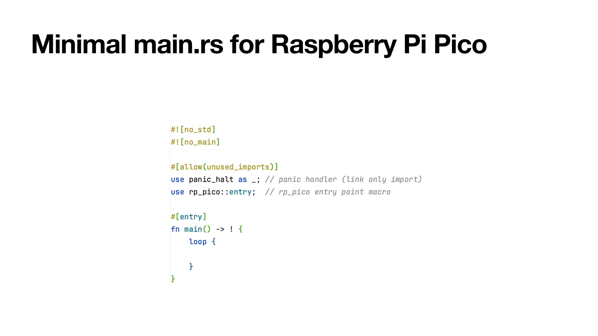 Minimal main.rs for Raspberry Pi Pico
 