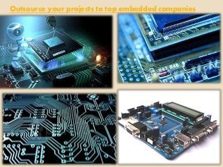 Outsource your projects to top embedded companies
 