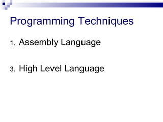 Programming Techniques Assembly Language High Level Language 