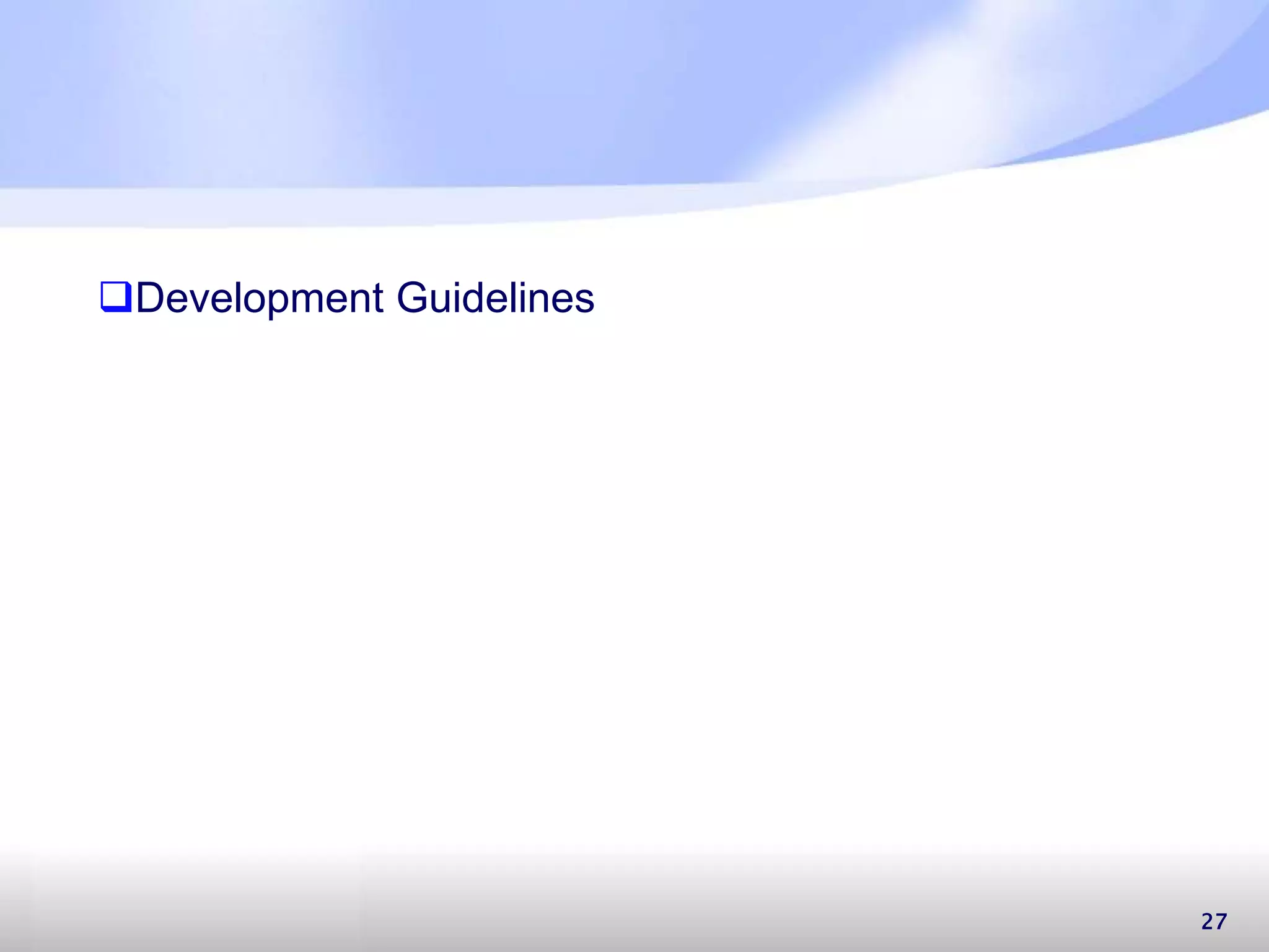 27 Development Guidelines 