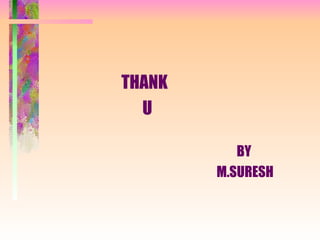 THANK  U BY M.SURESH 