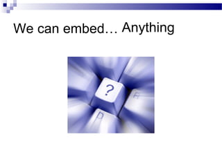 Embed Anything Embedded systems | PPT