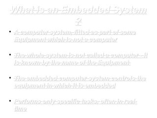 Not Embedded Embedded systems in brief | PPT