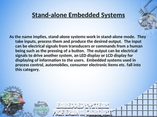 Standalone System Examples embeddedsystemspresentation-140524063909-phpapp01.ppt