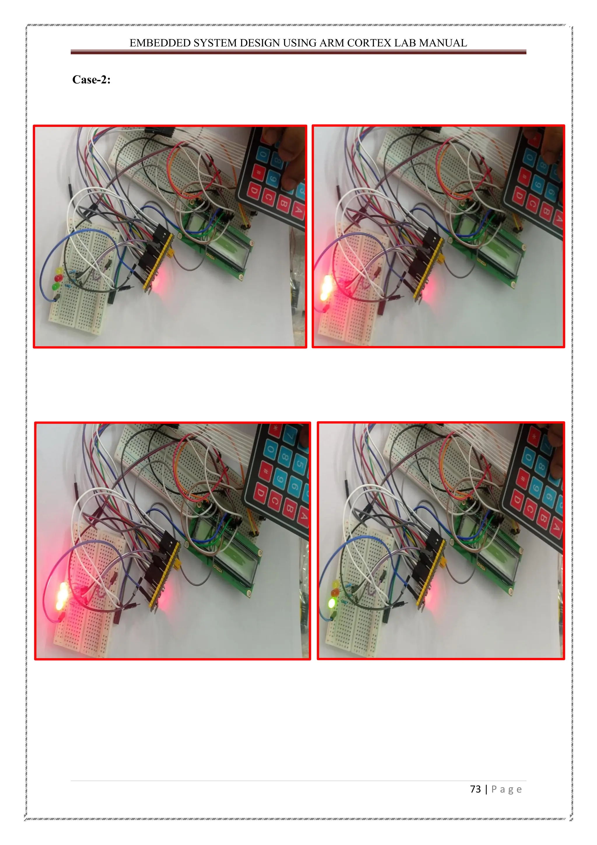 EMBEDDED SYSTEM DESIGN USING ARM CORTEX LAB MANUAL 73 | P a g e Case-2: 