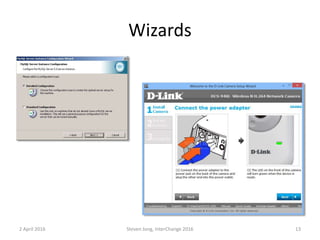 Wizards
2 April 2016 Steven Jong, InterChange 2016 13
 