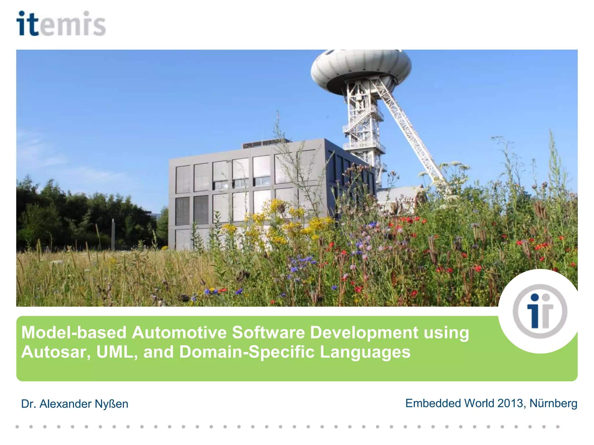 Model-based Automotive Software Development using Autosar, UML, and ...