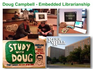 Doug Campbell - Embedded Librarianship
15
 