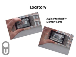 Locatory Augmented Reality  Memory Game 