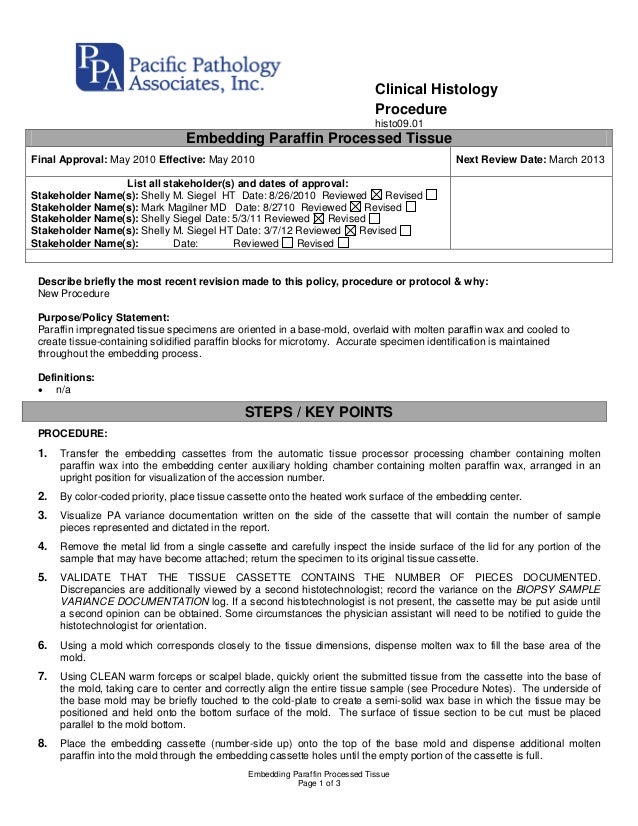 Embedding paraffin processed tissue