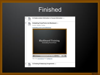 Finished
 